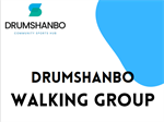 Drumshanbo Walking Group Starting March 27th at 10am
